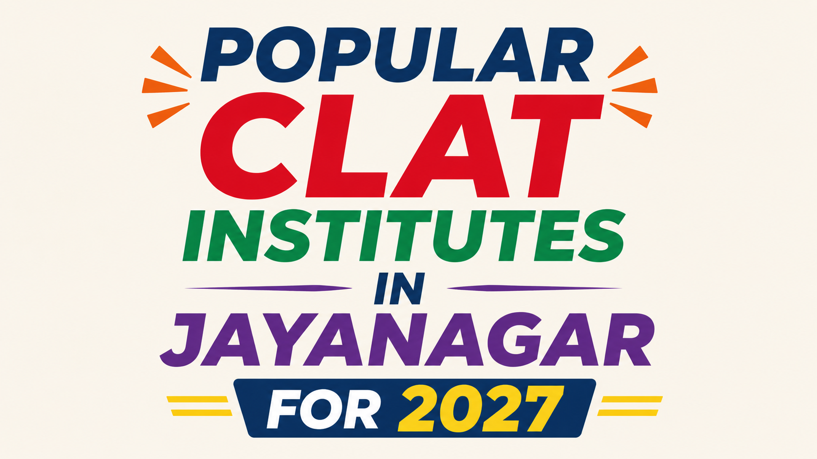 Popular CLAT Institutes in Jayanagar for 2027 